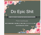 Product: "Do Epic Shit" Morse Code Bracelet